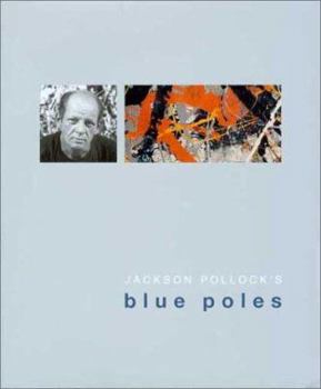 Paperback Jackson Pollock's Blue Poles Book