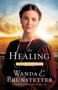 The Healing - Book #2 of the Kentucky Brothers