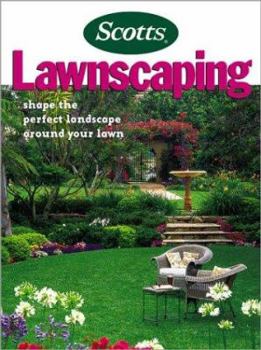 Paperback Lawnscaping: Shape the Perfect Landscape Around Your Lawn Book