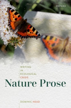 Hardcover Nature Prose: Writing in Ecological Crisis Book