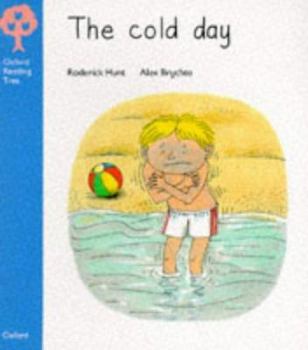 The Cold Day - Book  of the Biff, Chip and Kipper storybooks