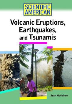 Library Binding Volcanic Eruptions, Earthquakes, and Tsunamis Book