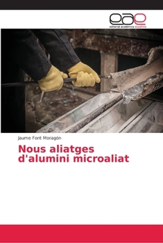 Paperback Nous aliatges d'alumini microaliat [Spanish] Book