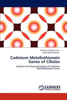 Paperback Cadmium Metallothionein Genes of Ciliates Book