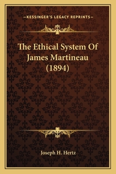 Paperback The Ethical System Of James Martineau (1894) Book