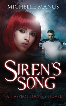 Siren's Song - Book #1 of the Aspect Society