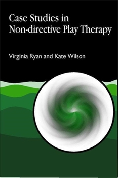 Paperback Case Studies in Non-Directive Play Therapy Book