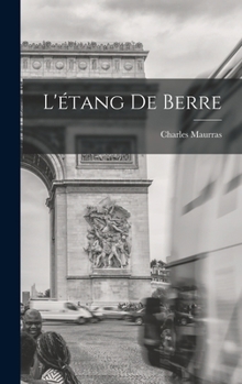 Hardcover L'étang de Berre [French] Book