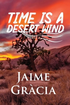 Paperback Time is a Desert Wind Book