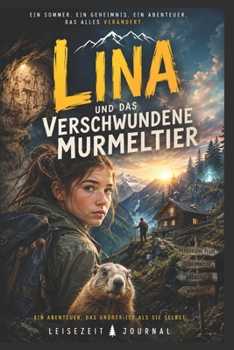 Paperback Lina und das verschwundene Murmeltier (German Edition) [German] Book