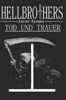 Paperback Hellbrothers - Tod und Trauer [German] Book
