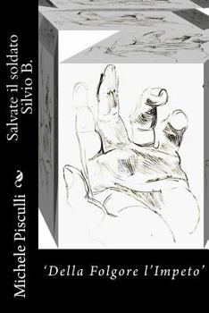 Paperback Salvate il soldato Silvio B. [Italian] Book