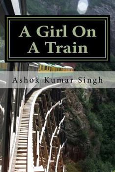 Paperback A Girl On A Train: A Silent Scream Book