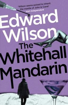 The Whitehall Mandarin - Book #4 of the Catesby