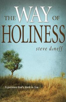 Paperback The Way of Holiness: Experience God's Work in You Book