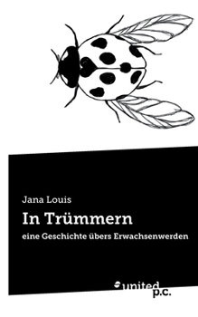Paperback In Trümmern: eine Geschichte übers Erwachsenwerden [German] Book