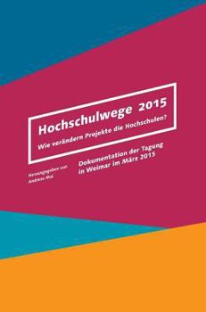 Hardcover Hochschulwege 2015 [German] Book