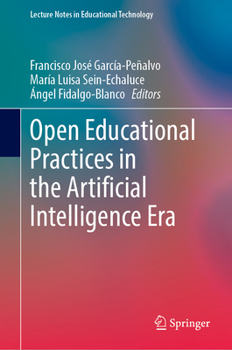 Hardcover Open Educational Practices in the Artificial Intelligence Era (Lecture Notes in Educational Technology) Book