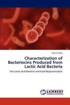 Paperback Characterization of Bacteriocins Produced from Lactic Acid Bacteria Book