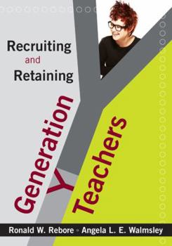 Paperback Recruiting and Retaining Generation Y Teachers Book