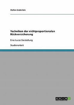 Paperback Techniken der nichtproportionalen Rückversicherung: Eine kurze Darstellung [German] Book