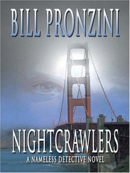 Nightcrawlers - Book #29 of the Nameless Detective