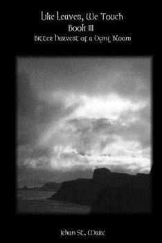 Paperback Bitter Harvest of a Dying Bloom Book