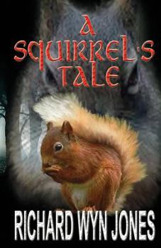 Paperback A Squirrel's Tale Book