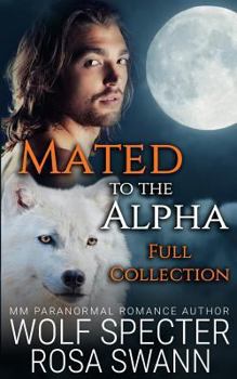 Paperback Mated to the Alpha [Full collection] Book