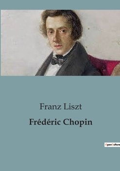 Paperback Frédéric Chopin [French] Book