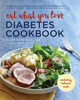 Paperback Eat What You Love Diabetic Cookbook: Comforting, Balanced Meals Book