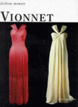 Paperback Vionnet (Fashion Memoir Series) Book