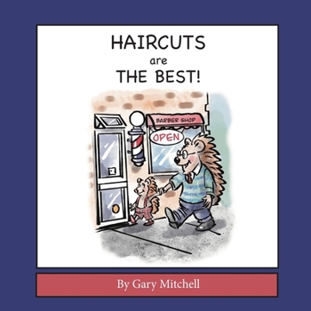 Haircuts are The Best!