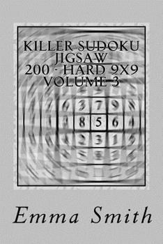 Paperback Killer Sudoku Jigsaw 200 - Hard 9x9 Volume 3 Book