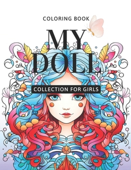 Paperback Coloring Book My Doll: Collections for Girls Book