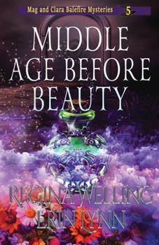 Paperback Middle Age Before Beauty: A Cozy Witch Mystery Book