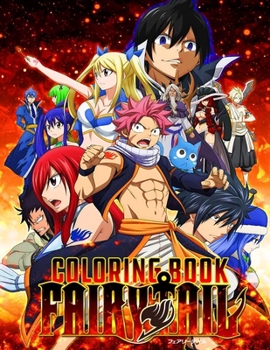 Fairy Tail Coloring Book: For Adults Funny Japanese Anime Manga Coloring Book, Fairy Tail Coloring Book,Fairy Tail Manga, Fairy Tail ...