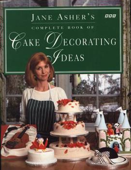 Hardcover Jane Asher's Complete Book of Cake Decorating Ideas Book