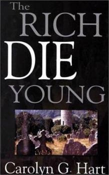The Rich Die Young (Five Star First Edition Mystery Series)