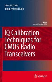 Paperback IQ Calibration Techniques for CMOS Radio Transceivers Book