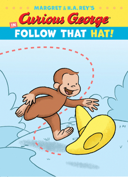 Hardcover Curious George in Follow That Hat! Book