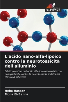 Paperback L'acido nano-alfa-lipoico contro la neurotossicità dell'alluminio [Italian] Book