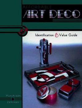 Paperback Affordable Art Deco: Identification & Value Guide Book