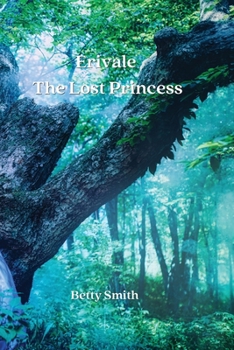 Paperback Erivale_ The Lost Princess Book