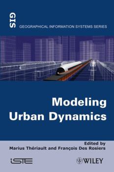Hardcover Modeling Urban Dynamics: Mobility, Accessibility and Real Estate Value Book