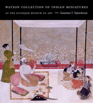 Paperback Watson Collection of Indian Miniatures at the Elvehjem Museum of Art Book