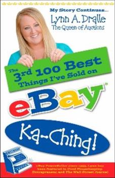 Paperback The 3rd 100 Best Things Ive Sold On eBay Ka-Ching!: My Story Continues by the Queen of Auctions Book
