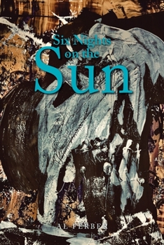 Paperback Six Nights on the Sun Book