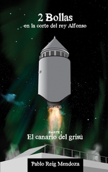 Paperback El canario del grisú [Spanish] Book
