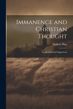 Immanence and Christian Thought: Implications and Suggestions